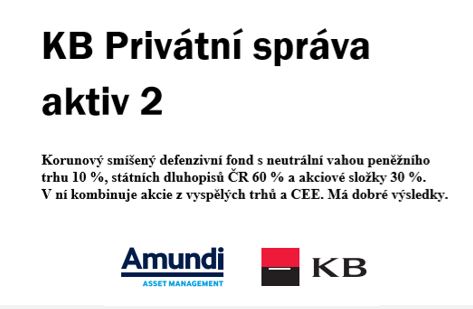KB Privátní správa aktiv 2 má dobré výsledky - Miniportrét v časopise Fondshop