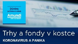 Koronavirus a panika - Trhy a fondy aktuálně 17.3.2020